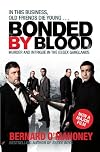 Bonded by Blood: Murder and Intrigue in the Essex Ganglands