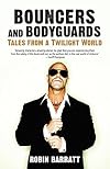 Bouncers and Bodyguards: Tales from a Twilight World