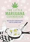 The Little Marijuana Cookbook