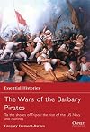 The Wars of the Barbary Pirates: To the Shores of Tripoli: The Birth of the US Navy and Marines