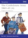 The Confederate Army 1861-65 (4): Virginia & Arkansas