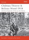 Chateau Thierry & Belleau Wood 1918: The AEF's Baptism of Fire on the Marne