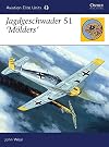 Jagdgeschwader 51 ‘Mölders’ (Aviation Elite Units)