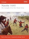 Naseby 1645: The triumph of the New Model Army