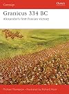 Granicus 334BC: Alexander's First Persian Victory