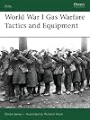World War I Gas Warfare Tactics and Equipment