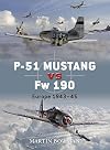 P-51 Mustang vs Fw 190: Europe 1943–45 (Duel)