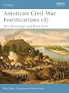 American Civil War Fortifications 3: The Mississippi and River Forts
