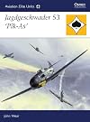 Jagdgeschwader 53 'Pik-As' (Aviation Elite Units)