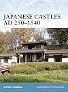 Japanese Castles AD 250-1540
