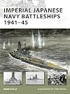 Imperial Japanese Navy Battleships 1941-45 (New Vanguard)