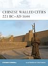 Chinese Walled Cities 221 BC-AD 1644 (Fortress)