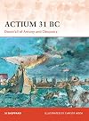 Actium 31 BC: Downfall of Antony and Cleopatra