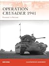 Operation Crusader 1941: Rommel in Retreat