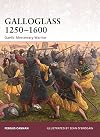 Galloglass, 1250–1600: Gaelic Mercenary Warrior