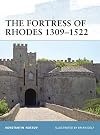 The Fortress of Rhodes 1309-1522