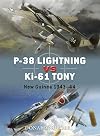 P-38 Lightning vs Ki-61 Tony: New Guinea 1943–44 (Duel)