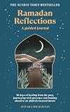 Ramadan Reflections: 30 days of healing from the past, journeying with presence and looking ahead to an akhirah-focused future