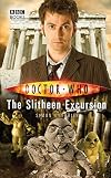 The Slitheen Excursion