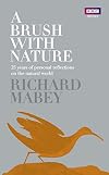 A Brush With Nature: 25 years of personal reflections on nature