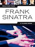 Sinatra Franck Really Easy Piano 21 Classic Songs Piano Chant
