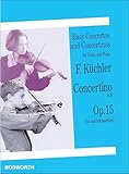Concertino In D Op 15 1st And 3rd Position Easy Concertos And Concertinos Series For Violin And Piano