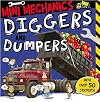 Diggers and Dumpers (Mini Mechanics)
