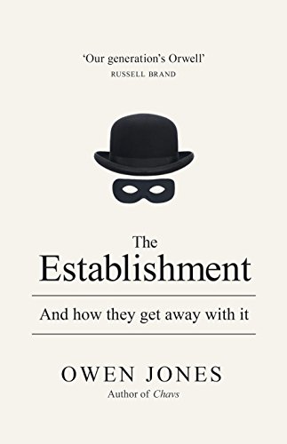 The Establishment: And How They Get Away with It book cover