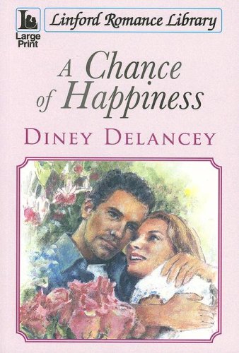 A Chance of Happiness (As: Diney Delancey) cover