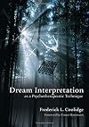 Dream interpretation as a psychotherapeutic technique