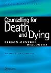 Counselling for death and dying : person-centred dialogues