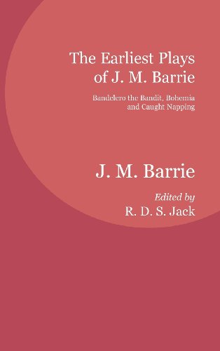 The Earliest Plays of J. M. Barrie book cover