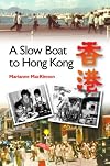 Slow Boat to Hong Kong