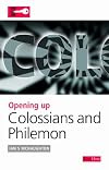 Opening up Colossians and Philemon (Opening up the Bible)