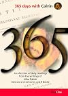 365 Days with Calvin: A Unique Collection of 365 Readings from the Writings of John Calvin (356 Days with)
