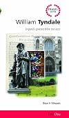 Travel with William Tyndale: England's Greatest Bible Translator (Day One Travel Guides)