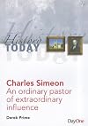 Charles Simeon: An Ordinary Pastor of Extraordinary Influence (History Today)