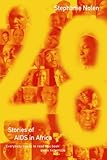 28 Stories Of Aids In Africa