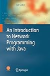 An Introduction to Network Programming with Java