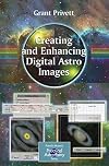 Creating and Enhancing Digital Astro Images