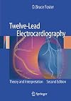 Twelve-Lead Electrocardiography: Theory and Interpretation