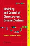 Modeling and Control of Discrete-event Dynamic Systems: with Petri Nets and Other Tools (Advanced Textbooks in Control and Signal Processing)