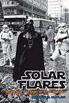 Solar Flares: Science Fiction in the 1970s (Liverpool Science Fiction Texts and Studies LUP)