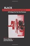 Black Intersectionalities: A Critique for the 21st Century (Liverpool University Press - FORECAAST - Forum for European Contributions to Af)