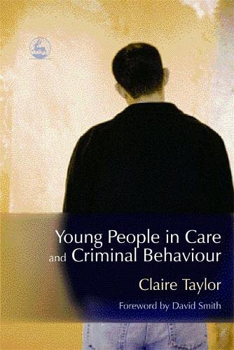Cover of Young People in Care and Criminal Behaviour