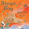 Dingo Dog and the Billabong Storm (Tales With a Twist)
