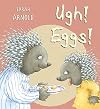 Ugh! Eggs! (Child's Play Library)