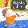 Mockingbird Song (Carol Thompson Board Books)