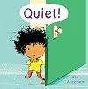 Quiet! (Child's Play Library)