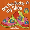One, Two, Buckle My Shoe and Other Counting Rhymes